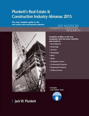 Book cover for Plunkett's Real Estate & Construction Industry Almanac 2015