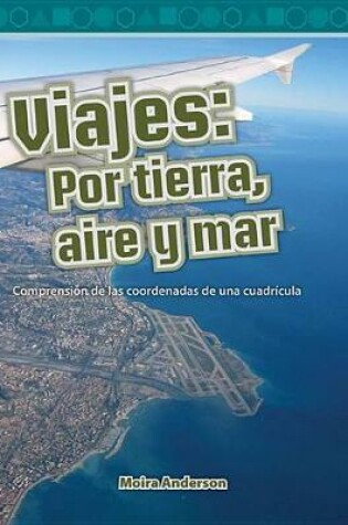 Cover of Viajes: Por tierra, aire y mar (Journeys: Land, Air, Sea)