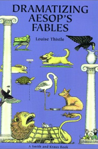 Cover of Dramatizing Aesops Fables