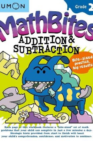 Cover of Kumon Math Bites: Grade 2 Addition & Subtraction