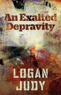 Book cover for An Exalted Depravity