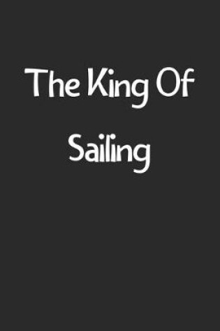 Cover of The King Of Sailing