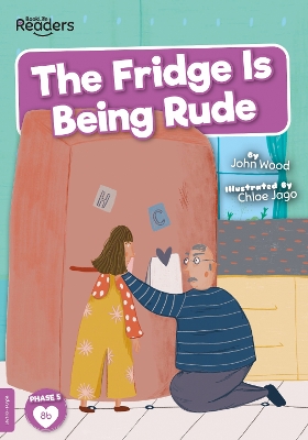 Book cover for The Fridge is Being Rude
