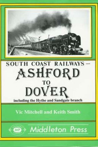Cover of Ashford to Dover