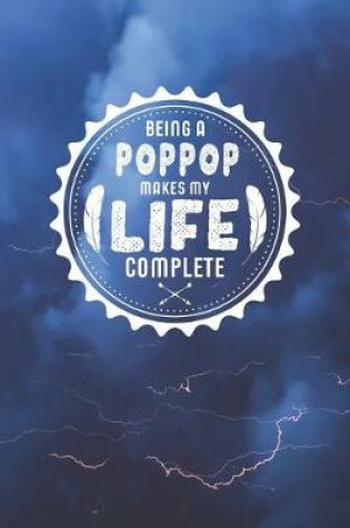 Cover of Being A Poppop Makes My Life Complete