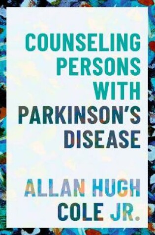 Cover of Counseling Persons with Parkinson's Disease