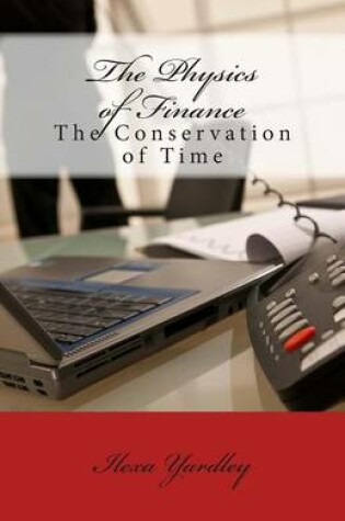 Cover of The Physics of Finance