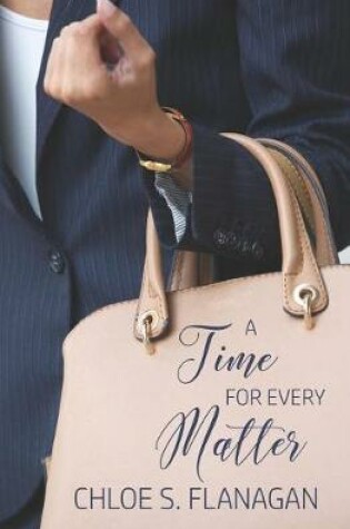 Cover of A Time for Every Matter