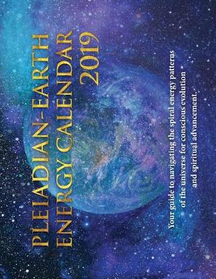 Book cover for Pleiadian-Earth Energy 2019 Calendar