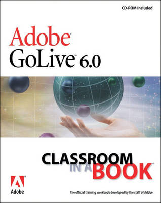 Book cover for Adobe GoLive 6.0 Classroom in a Book