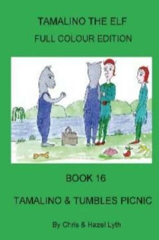 Cover of Tamalino and Tumble's Picnic