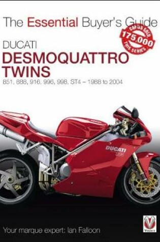 Cover of Ducati Desmoquattro Twins - 851, 888, 916, 996, 998, ST4 1988 to 2004