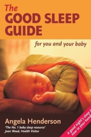 Cover of The Good Sleep Guide for You and Your Baby