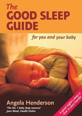 Cover of The Good Sleep Guide for You and Your Baby