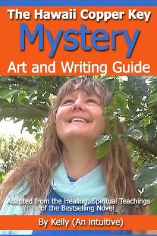 Cover of "The Hawaii Copper Key Mystery" - Art and Writing Guide