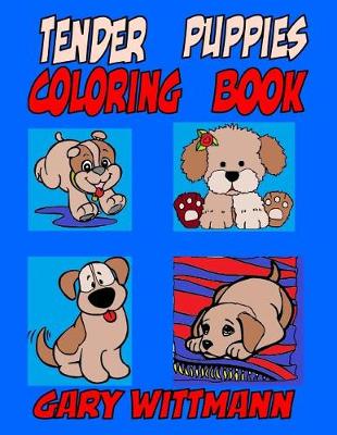 Book cover for Tender Puppies Coloring Book