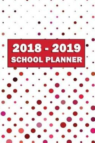 Cover of 2018-2019 School Planner