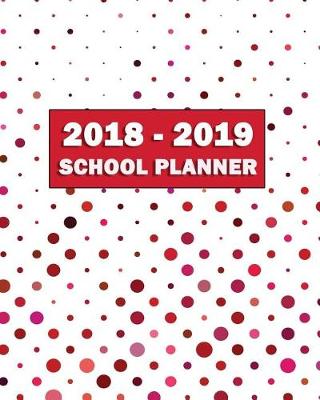Book cover for 2018-2019 School Planner