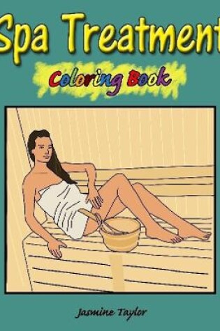 Cover of Spa Treatment Coloring Book