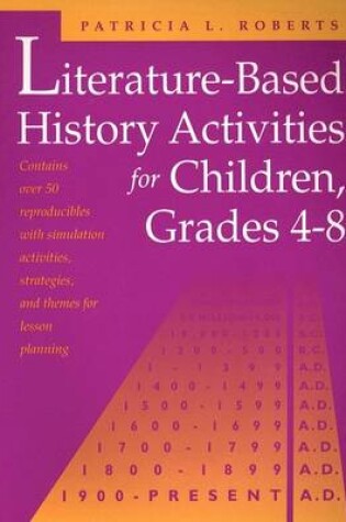 Cover of Literature-Based History Activities for Children, Grades 4-8