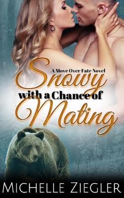 Cover of Snowy with a Chance of Mating