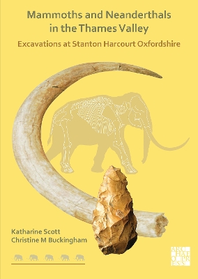 Book cover for Mammoths and Neanderthals in the Thames Valley
