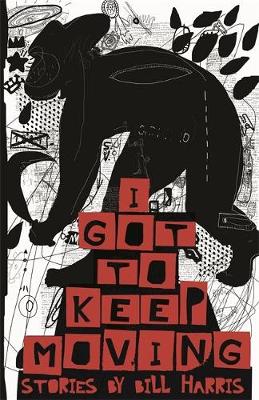 Book cover for I Got to Keep Moving