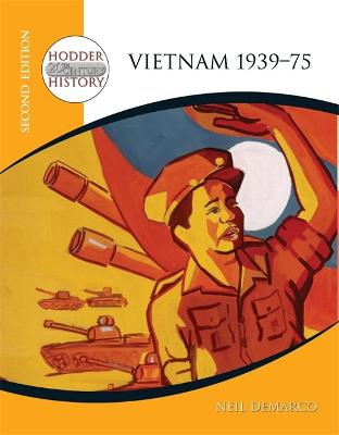 Cover of Hodder 20th Century History: Vietnam 1939-75 2nd Edition