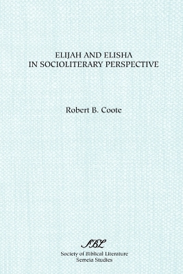 Book cover for Elijah and Elisha in Socioliterary Perspective