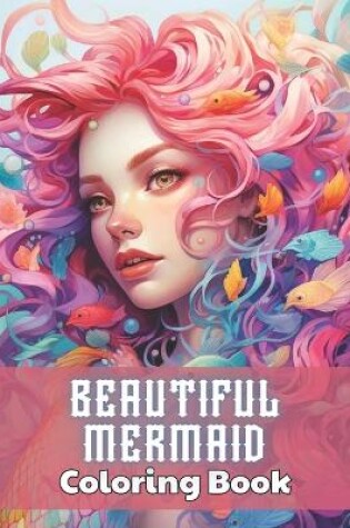 Cover of Beautiful Mermaid Coloring Book