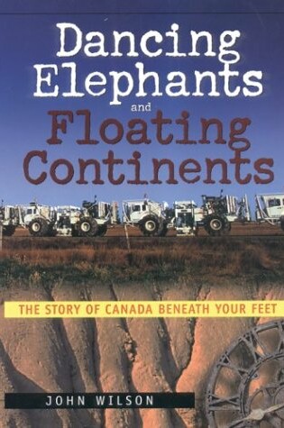 Cover of Dancing Elephants and Floating Continents