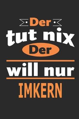 Book cover for Der tut nix Der will nur imkern
