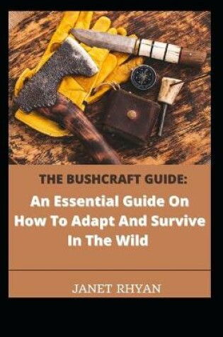 Cover of The Bushcraft Guide