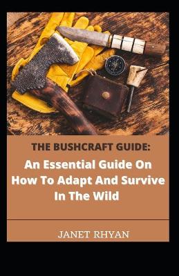 Book cover for The Bushcraft Guide