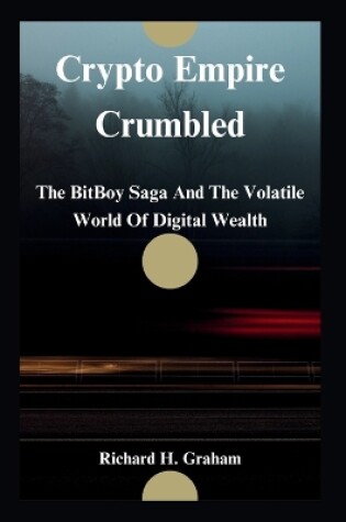 Cover of Crypto Empire Crumbled