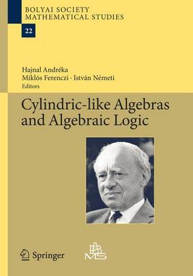 Book cover for Cylindric-like Algebras and Algebraic Logic