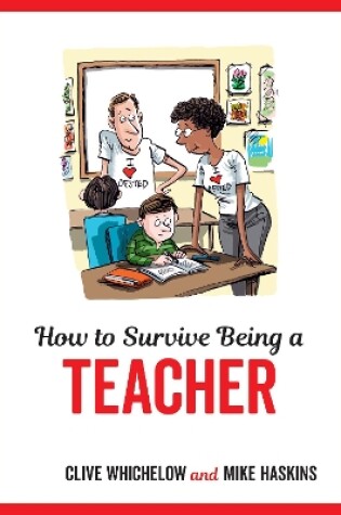 Cover of How to Survive Being a Teacher