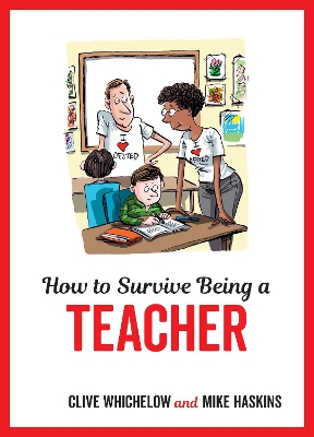 Book cover for How to Survive Being a Teacher