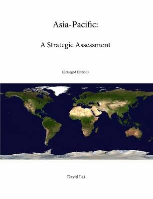 Book cover for Asia-Pacific: A Strategic Assessment