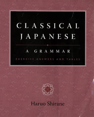 Book cover for Classical Japanese: A Grammar