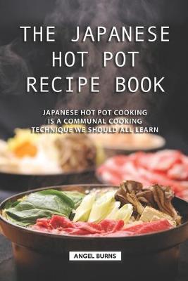 Book cover for The Japanese Hot Pot Recipe Book