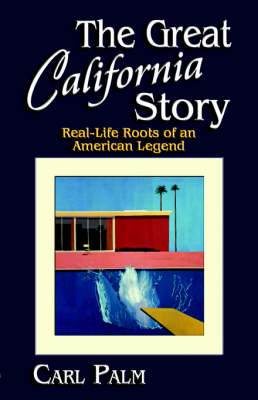 Book cover for Great California Story: Real-Life Roots of an American Legend