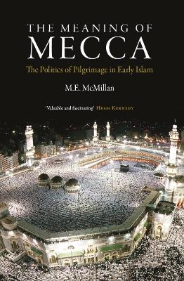 Book cover for The Meaning of Mecca