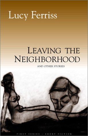Book cover for Leaving the Neighborhood and Other Stories