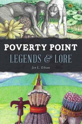 Cover of Poverty Point Legends & Lore