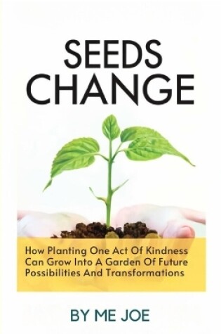 Cover of Seeds Of Change