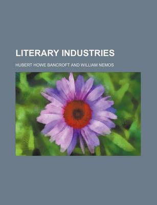 Book cover for Literary Industries (Volume 39)