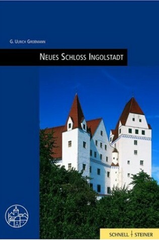 Cover of Neues Schloss Ingolstadt