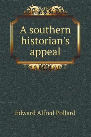 Cover of A southern historian's appeal