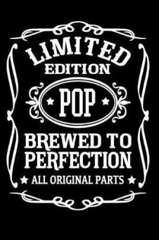 Cover of Limited Edition Pop Brewed to Perfection All Original Parts